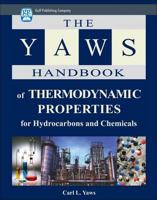 The Yaws Handbook of Thermodynamic Properties for Hydrocarbons and Chemicals