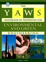 Yaws Handbook of Properties for Environmental and Green Engineering