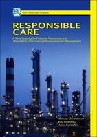 Responsible Care: A New Strategy for Pollution Prevention and Waste Production Through Environmental Management