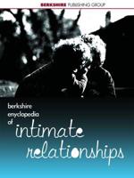 Berkshire Encyclopedia of Intimate Relationships