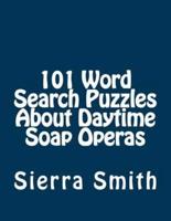 101 Word Search Puzzles About Daytime Soap Operas