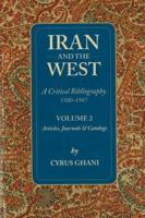 Iran and the West: Volume II