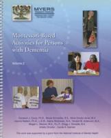 Montessori-Based Activities for Persons With Dementia, Volume 2