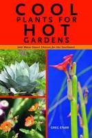 Cool Plants for Hot Gardens