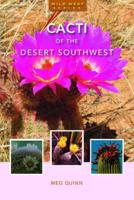 Cacti of the Desert Southwest