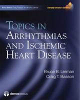 Topics in Arrhythmias and Ischemic Heart Disease