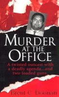 Murder at the Office
