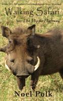 Walking Safari or the Hippo Highway and Other Poems