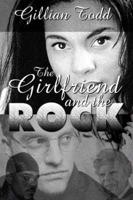 The Girlfriend and the Rock