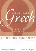 Elementary Greek: Koine for Beginners