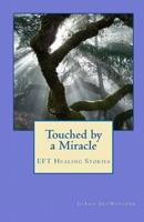 Touched by a Miracle