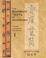 The Bamboo Texts of Guodian