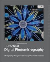 Practical Digital Photomicrography