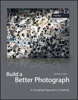 Build a Better Photograph
