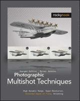 Photographic Multishot Techniques