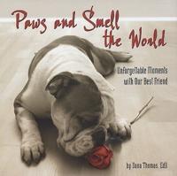 Paws and Smell the World