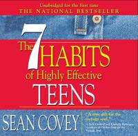 The 7 Habits of Highly Effective Teens