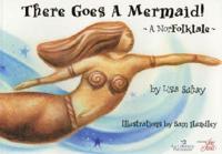 There Goes a Mermaid: A Norfolktale