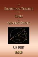 An Elementary Treatise on Cubic and Quartic Curves