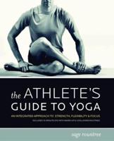 The Athlete's Guide to Yoga