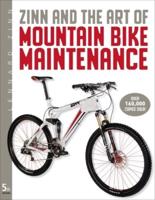 Zinn & Art of Mountain Bike Maintenance