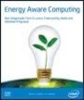 Energy Aware Computing: Powerful Approaches for Green System Design