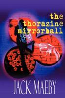 The Thorazine Mirrorball