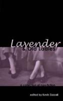 Lavender & Old Ladies: A Collection of Non-Fiction