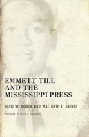 Emmett Till and the Mississippi Press