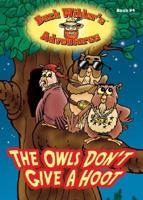 The Owls Don't Give a Hoot