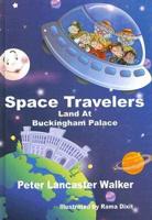 Space Travelers Land at Buckingham Palace