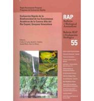 Evaluación Rápida De La Biodiversidad De Los Ecosistemas Acuáticos De La Cuenca Alta Del Río Cuyuní, Guayana Venezolana