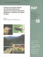 Evaluación Ecológica Rápida De La Biodiversidad De Los Tepuyes De La Cuenca Alta Del Río Nangaritza, Cordillera Del Cóndor, Ecuador (A Rapid Biological Assessment of the Tepuis in the Upper Nangaritza River Basin, Cordillera Del Cóndor, Ecuador)