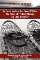 By Cross and Anchor Study Edition