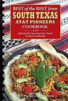 Best of the Best from South Texas AT & T Pioneers Cookbook