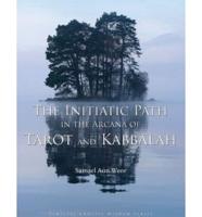 Initiatic Path in the Arcana of Tarot and Kabbalah