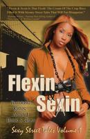 Flexin & Sexin Volume 1