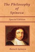 The Philosophy of Spinoza - Special Edition