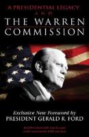 A Presidential Legacy and the Warren Commission