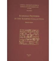 Sumerian Proverbs in the Schøyen Collection