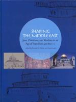 Shaping the Middle East