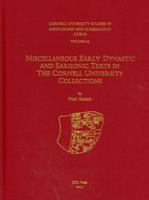 Miscellaneous Early Dynastic and Sargonic Texts in the Cornell University Collections