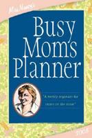 Miss Nancy's Busy Mom's Planner 2008