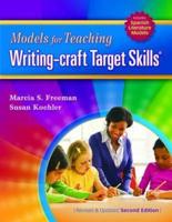 Models for Teaching Writing-Craft Target Skills