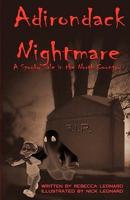 Adirondack Nightmare: A Spooky Tale in the North Country