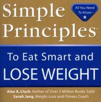 Simple Principles to Eat Smart & Lose Weight