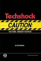 Techshock Caution