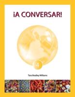 ¡A Conversar! Level 4 Student Workbook