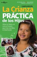 La Crianza Practica De Los Hijos, 4th Edition