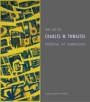 The Art of Charles W. Thwaites